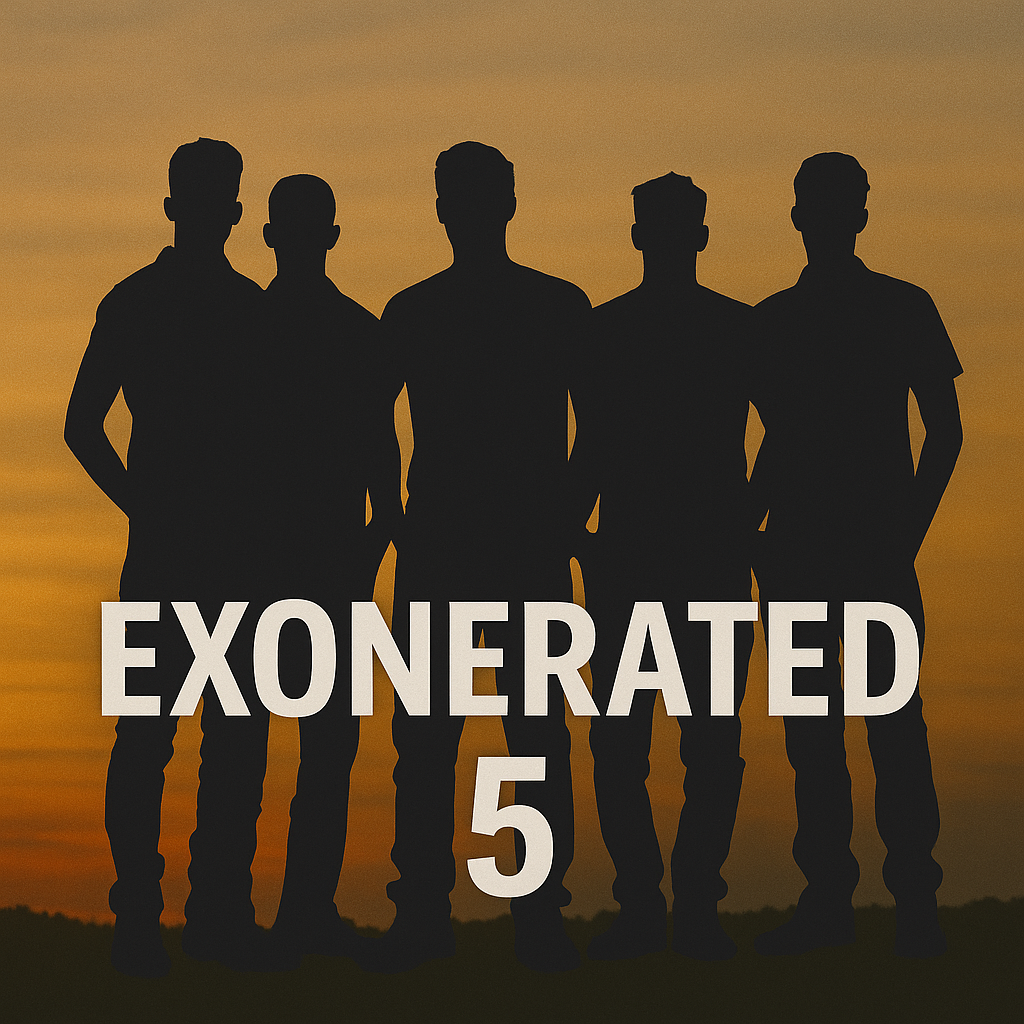 Exonerated Five